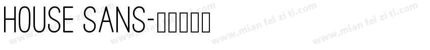 House Sans字体转换